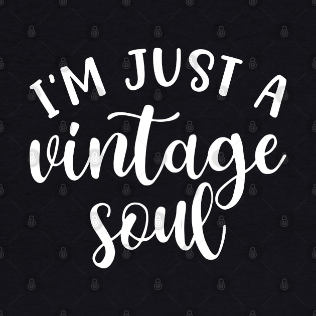 I’m Just A Vintage Soul Thrifting Antique Cute Funny by GlimmerDesigns